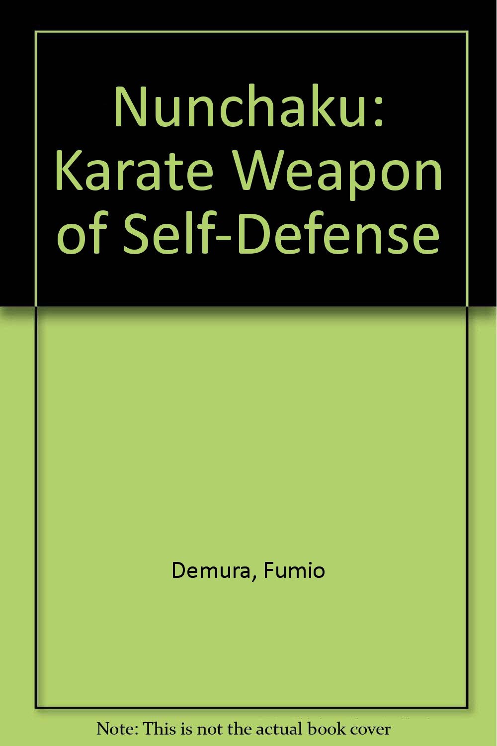 Amazon Nunchaku Karate Weapon Of Self Defense Demura Fumio Martial Arts