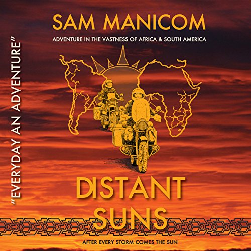 Distant Suns: Every Day an Adventure, Book 3 by Sam Manicom