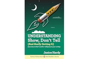 Understanding Show, Don't Tell: And Really Getting It