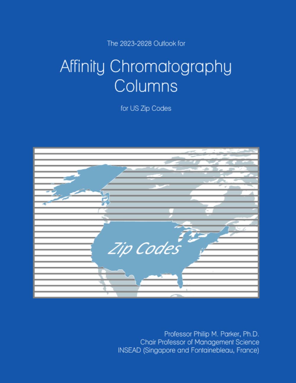 Mua The 2023-2028 Outlook for Affinity Chromatography Columns for US ...