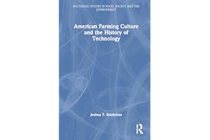 American Farming Culture and the History of Technology (Routledge Studies in Food, Society and the Environment)