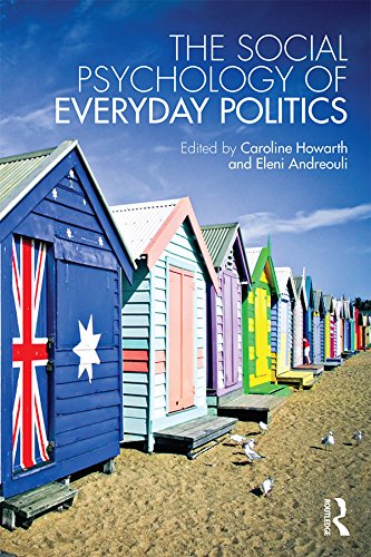 The Social Psychology of Everyday Politics