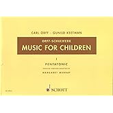 Carl Orff: Music for Children Volume 1 - Pentatonic | Orff Schulwerk Songbook for Classroom Music | Educational Sheet Music with Rhythmic and Melodic Exercises | Early Childhood Music Resource