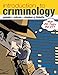 Introduction to Criminology: Why Do They Do It?