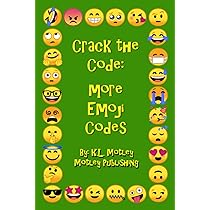 Crack The Code More Emoji Codes Secret Messages Decoding Puzzles For Kids To Solve Using Only Emojis Crack The Code Emoji Codes Motley K L Publishing Motley Amazon Com Books Crack The Code More Emoji Codes Secret Messages Decoding Puzzles For Kids To Solve Using Only Emojis Crack The Code Emoji Codes Motley K L Publishing Motley Amazon Com Books