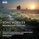 Buy Tõnu Kõrvits: Moorland Elegies New or Used via Amazon