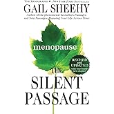 The Silent Passage: Revised and Updated Edition