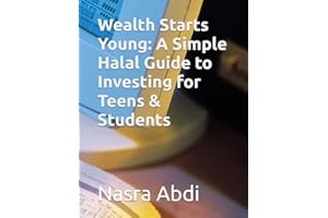 Wealth Starts Young: A Simple Halal Guide to Investing for Teens & Students