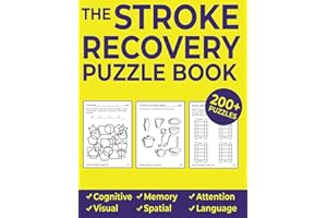 The Stroke Recovery Puzzle Book: Aphasia and Traumatic Brain Injury Rehabilitation Activities and Puzzles to Improve Memory, Attention, Cognitive ... LARGE PRINT (Stroke Injury Recovery Workbook)