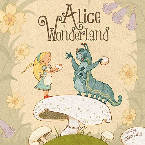 Alice in Wonderland Paperback – May 1, 2017