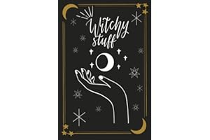 Witchy Stuff: Witchy Journal Lined Paper, Blank Notebook for Witches, Mages, Druids and Wiccans, Blank Magic Journal to Write
