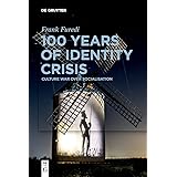 100 Years of Identity Crisis: Culture War Over Socialisation