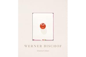 Werner Bischof: Unseen Colour