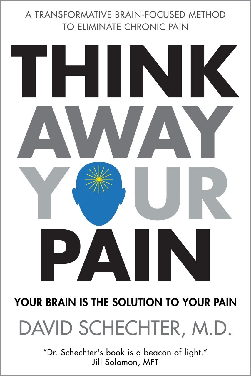 Think Away Your Pain David Schechter Md 9781929997152 - 