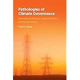 Pathologies of Climate Governance
