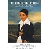 The Forgotten People: Cane River's Creoles of Color (Library of Southern Civilization)