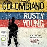 Colombiano by Rusty Young, Brian J. Ramos