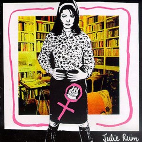 Julie Ruin - The Punk Singer Lyrics - Zortam Music