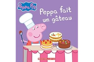 Peppa Pig : Peppa fait un gâteau