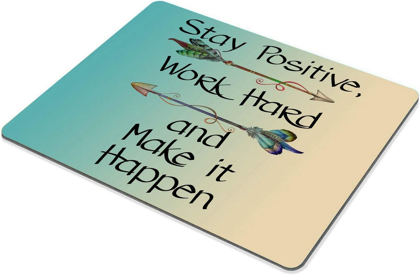 Wasach Gaming Mouse Pad Custom,Stay Positive Work Hard and Make It Happen Motivational Sign Inspirational Quote Mouse Pad Motivational Quotes for Work - Image 4