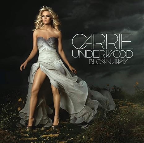 Blown Away Carrie Underwood Amazon De Musik