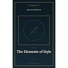 The Elements of Style: The Slim Little Rulebook That Has Taught More Writers to Write Clearly Than Any Other Book in English | 21 Rules. One Small Book. A Century of Better Writing.