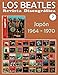 Los Beatles - Revista Discográfica - Nr. 7 - Japón (1964 - 1970): Discografía A Todo Color (Volum by Juan Carlos Irigoyen Pérez