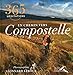 365 MEDITATIONS EN CHEMIN VERS COMPOSTELLE (French Edition) by 