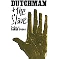 Dutchman and The Slave: Two Plays
