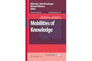 Mobilities of Knowledge (Knowledge and Space Book 10)