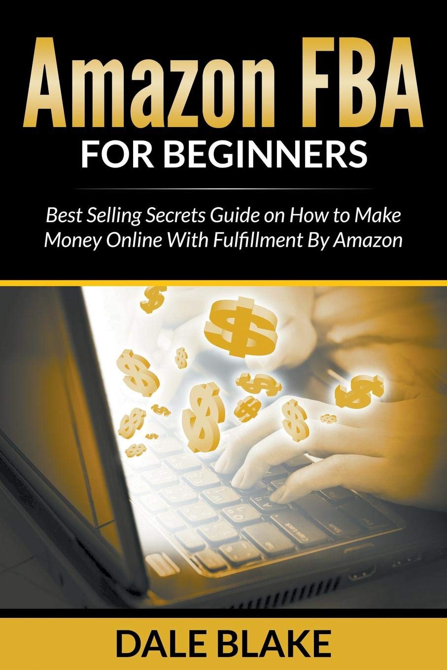 Amazon Fba For Beginners Best Selling Secrets Guide On How - 