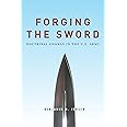 Forging the Sword: Doctrinal Change in the U.S. Army
