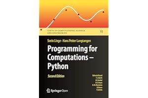 Programming for Computations - Python: A Gentle Introduction to Numerical Simulations with Python 3.6 (Texts in Computational