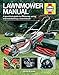 Lawnmower Manual: A practical guide to choosing, using and maintaining a lawnmower (Haynes Manuals) by Brian Radam