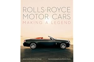Rolls-Royce Motor Cars: Making a Legend