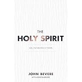 The Holy Spirit: An Introduction