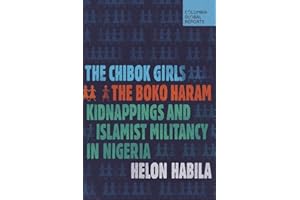 The Chibok Girls: The Boko Haram Kidnappings and Islamist Militancy in Nigeria