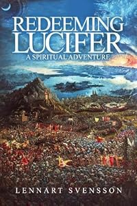 Redeeming Lucifer: A spiritual adventure