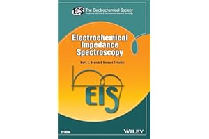 Electrochemical Impedance Spectroscopy (The ECS Series of Texts and Monographs)