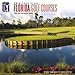 Pga Florida Golf Courses 2014 Calendar (2013-06-03) by 