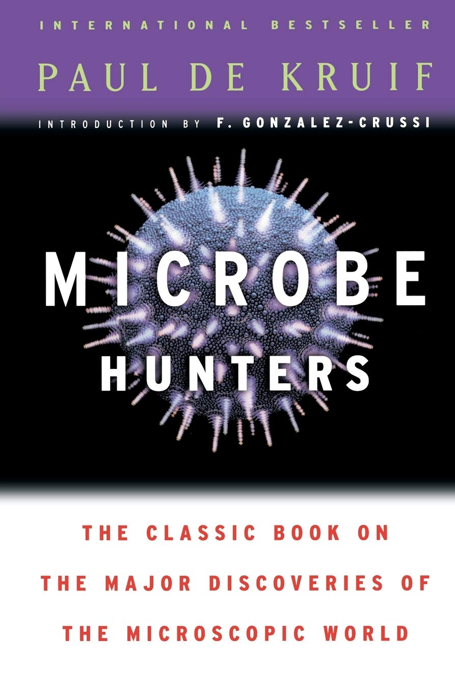 Microbe Hunters De Kruif Paul Amazon Com Books