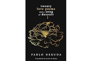 Twenty Love Poems and a Song of Despair