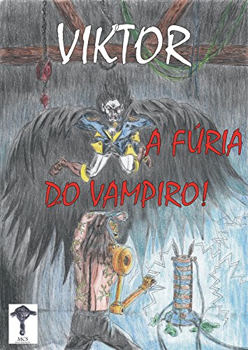 Livro VIKTOR A fúria do Vampiro (VIKTOR   Uma Lenda de Frankenstein Livro 3)