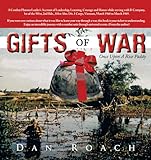 Gifts Of War: Once Upon A Rice Paddy by Dan Roach