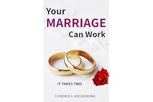 YOUR MARRIAGE CAN WORK: IT TAKES TWO