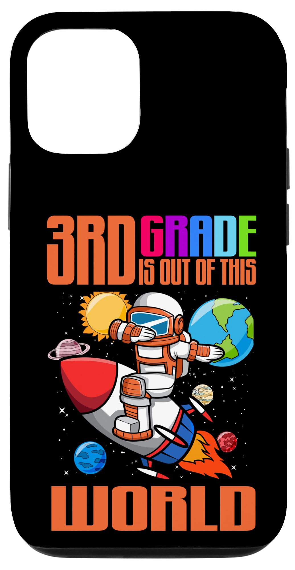 iPhone 12/12 Pro Back to School 3rd Grade Astronaut Space Out of this World Case