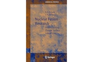 Nuclear Fusion Research: Understanding Plasma-Surface Interactions (Springer Series in Chemical Physics, 78)