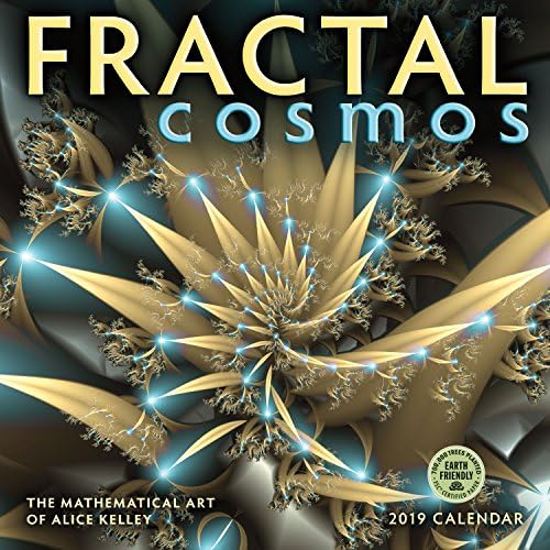 Fractal Cosmos 2019 Wall Calendar: The Mathematical Art of Alice Kelley Calendar – Wall Calendar, July 1, 2018