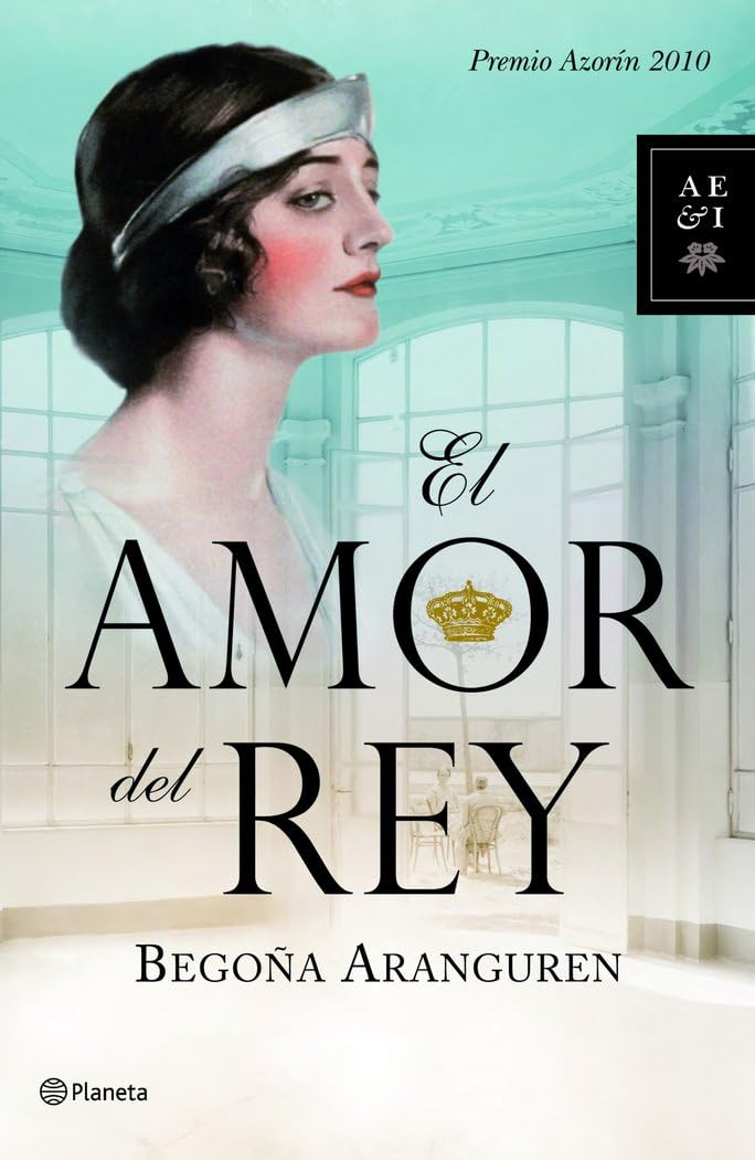 Portada de El amor del rey (Autores Españoles e Iberoamericanos)