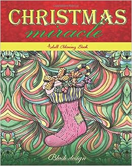 Amazoncom Christmas Miracle Adult Coloring Book Great